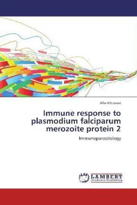Produktbild von Khosravi, A: Immune response to plasmodium falciparum merozo