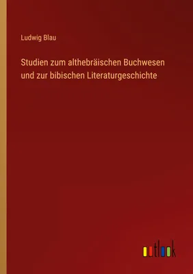 Produktbild von Studien zum althebräischen Buchwesen und zur bibischen Literaturgeschichte
