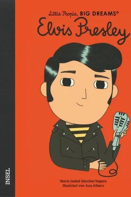 Image de Elvis Presley - Little People, BIG DREAMS (Deutsche Ausgabe)
