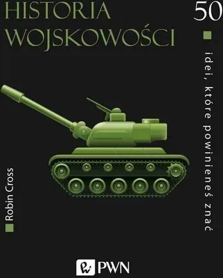 Image de 50 idei które powinieneś znać. Historia wojskowości