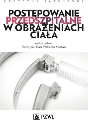 Immagine prodotto di Postepowanie przedszpitalne w obrazeniach ciala