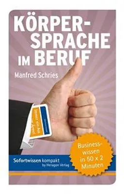 Produktbild von Schries, M: Sofortwissen/Körpersprache im Beruf