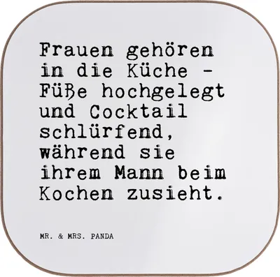 Produktbild von Mr. & Mrs. Panda Untersetzer für Gläser Frauen gehören in die... - Weiß - Geschenk, Frau, Verlobung, Hochzeitstag, Sprüche, Tassenuntersetzer, Coaster, unterleger, Mann