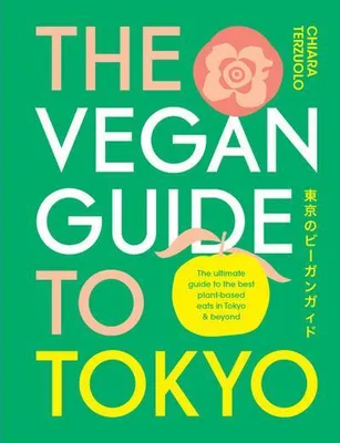 Immagine prodotto di The Vegan Guide to Tokyo
