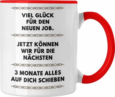 Produktbild von Trendation - Jobwechsel Tasse Geschenk Kollegin Kollege Lustig Abschiedsgeschenk Sprüche - Viel Glück Für den Neuen Job (Rot)
