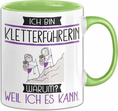 Produktbild von Kletterführerin Tasse Geschenk Ich Bin Kletterführerin Warum Weil Ich Es Kann Geschenkidee Geburtstag (Grün)