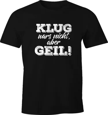 Produktbild von Herren T-Shirt mit Spruch Klug wars nicht aber geil Fun-Shirt Moonworks® XXL