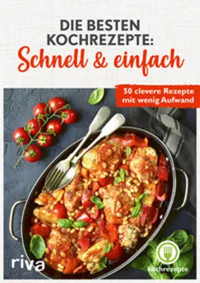 Immagine prodotto di Die besten Kochrezepte: Schnell & einfach