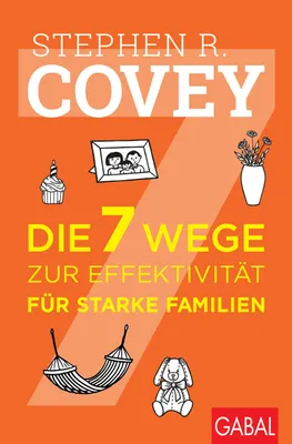 Produktbild von Die 7 Wege zur Effektivität für starke Familien