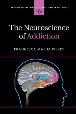 Produktbild von The Neuroscience of Addiction