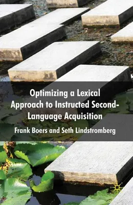 Obrázok produktu pre Optimizing a Lexical Approach to Instructed Second Language Acquisition
