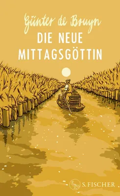 Cover: Die neue Mittagsgöttin (Hardcover) von Günter de Bruyn
