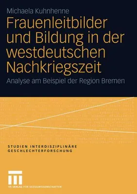Zdjęcie produktu dla Frauenleitbilder und Bildung in der westdeutschen Nachkriegszeit