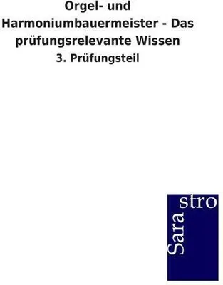 Produktbild von Orgel- und Harmoniumbauermeister - Das prüfungsrelevante Wissen