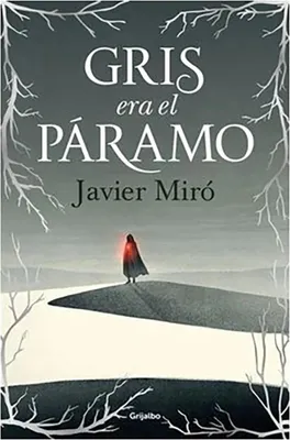 Produktbild von Gris Era El Páramo / The Highlands Were Gray