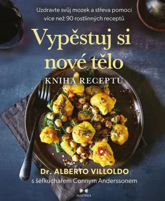Produktbild von Vypěstuj si nové tělo Kniha receptů