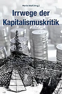 Produktbild von Irrwege der Kapitalismuskritik