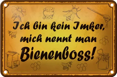 Produktbild von Blechschild Spruch 18x12cm bin kein Imker Bienenboss