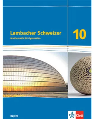 Image de Lambacher Schweizer Mathematik 10. Schulbuch Klasse 10. Ausgabe Bayern