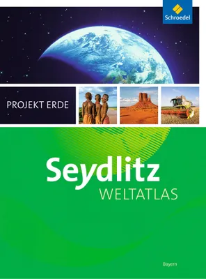 Produktbild von Seydlitz Weltatlas Projekt Erde. Bayern. Aktuelle Ausgabe