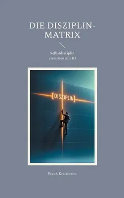Produktbild von Die Disziplin-Matrix