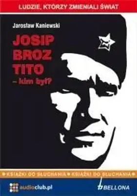 Immagine prodotto di Kaniewski, J: Josip Broz Tito, che fu