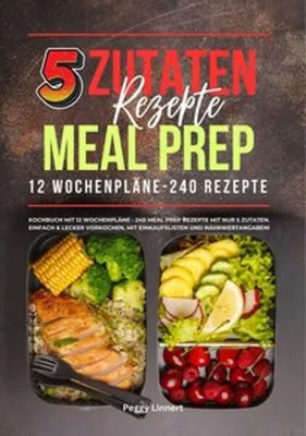 Immagine prodotto di 5 Zutaten Rezepte Meal Prep