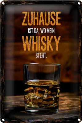 Produktbild von Blechschild Spruch Zuhause ist da wo mein Whisky 20x30cm