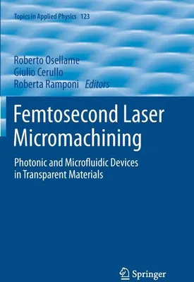 Obrázek produktu pro Femtosekundové laserové mikroobrábění