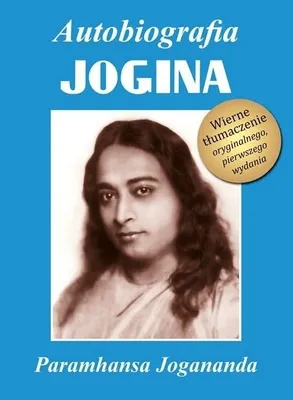 Zdjęcie produktu dla Autobiografia jogina T.2 - Paramhansa Jogananda