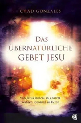 Obrázok produktu pre Das übernatürliche Gebet Jesu