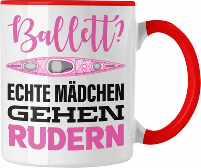 Produktbild von Trendation - Echte Mädchen Gehen Rudern Tasse Geschenk Frauen (Rot)