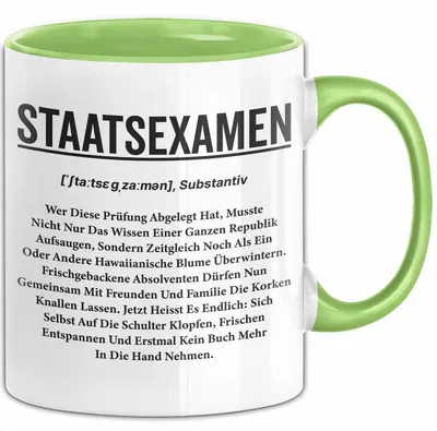 Produktbild von Prüfung Humor Tasse Geschenk Lustige Geschenkidee Spruch Staatsexamen (Grün)