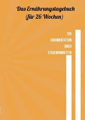 Produktbild von Das Ernährungstagebuch - für 26 Wochen