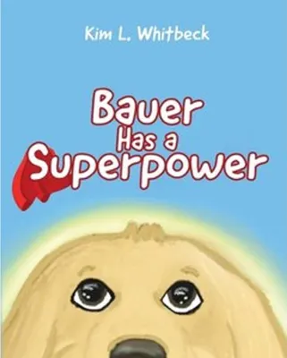 Obrázok produktu pre Bauer Has a Superpower