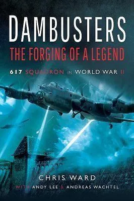Produktbild von Dambusters: The Forging of a Legend