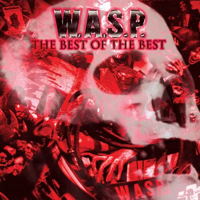 Produktbild von W.A.S.P. - The Best Of The Best 1984-2000 (2 LP)