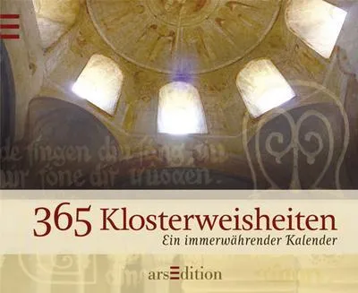 Produktbild von 365 Klosterweisheiten: Ein immerwährender Kalender