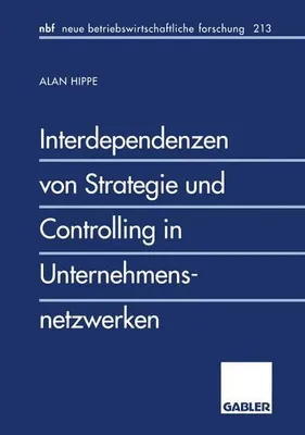 Obrázok produktu pre Interdependenzen von Strategie und Controlling in Unternehmensnetzwerken