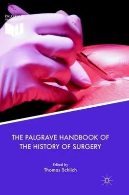 Image de The Palgrave Handbook of the History of Surgery