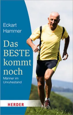 Productafbeelding van Das Beste kommt noch - Männer im Unruhestand