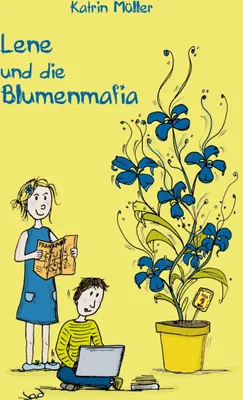 Produktbild von Lene und die Blumenmafia