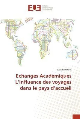 Produktbild von Echanges Académiques L'influence des voyages dans le pays d'accueil