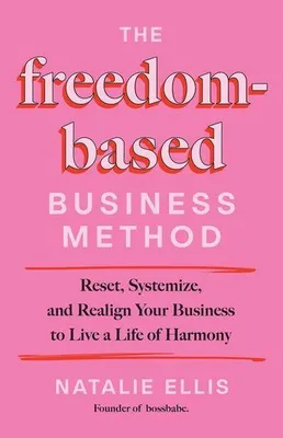 Obrázek produktu pro The Freedom-Based Business Method