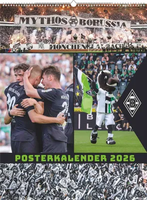 A collage of images related to Borussia Mönchengladbach football club, including fans, players, and a mascot, with text indicating it's a 2026 poster calendar.