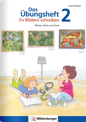 Produktbild von Das Übungsheft - Zu Bildern schreiben 2