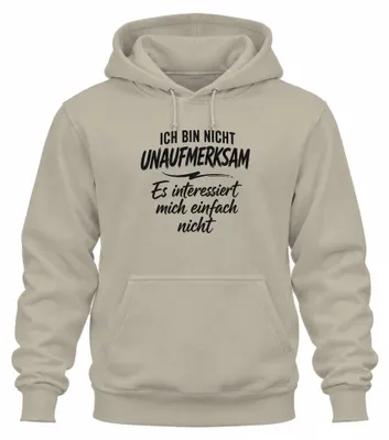Produktbild von Ich bin nicht unaufmerksam Es Statement Sarkasmus Ironie Hoodie Kapuzenpullover, Natur, XL