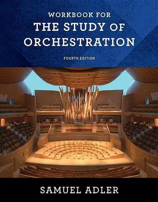 Immagine prodotto di Workbook for the Study of Orchestration