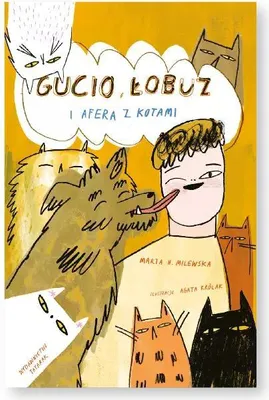 Zdjęcie produktu dla Gucio, Łobuz i afera z kotami