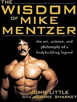 Obrázek produktu pro The Wisdom of Mike Mentzer